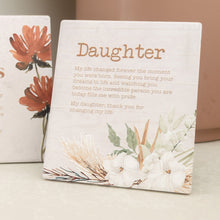 Load image into Gallery viewer, Daughter Plaque (home sweet home)