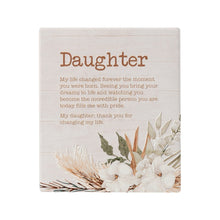 Load image into Gallery viewer, Daughter Plaque (home sweet home)