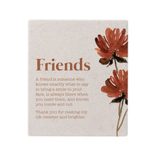 Load image into Gallery viewer, Friends Plaque (home sweet home)
