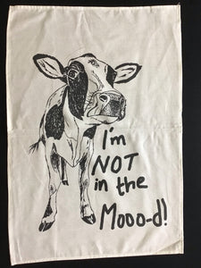 I’m not in the mooo-d cow cotton Teatowel